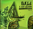 【取寄】Bali: The Hip Island 2 / Various - Bali: The Hip Island, Vol. 2 CD アルバム 【輸入盤】