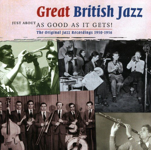 【取寄】Great British Jazz: Just About as Good as It / Var - Great British Jazz: Just About As Good As It CD アルバム 【輸入盤】