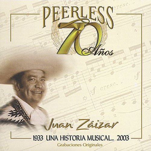Juan Zaizar - 70 Anos Peerless Una Historia Musical CD Х ͢ס