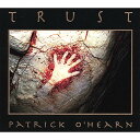 Patrick O 039 Hearn - O 039 Hearn, Patrick : Trust CD アルバム 【輸入盤】