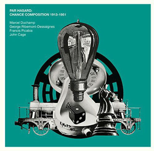 Par Hasard: Chance Composition 1913-1951 / Various - Par Hasard: Chance Composition 1913-1951 CD アルバム 【輸入盤】