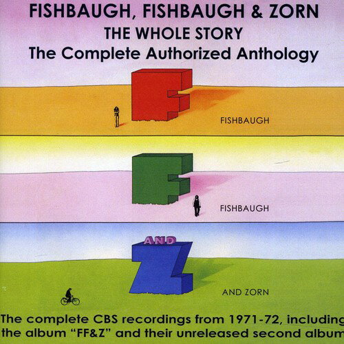 【取寄】Fishbaugh Fishbaugh ＆ Zorn (Ff ＆ Z) - The Whole Story CD アルバム 【輸入盤】
