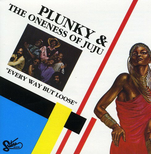 【取寄】Plunky ＆ Oneness of Juju - Everyway But Loose CD アルバム 【輸入盤】