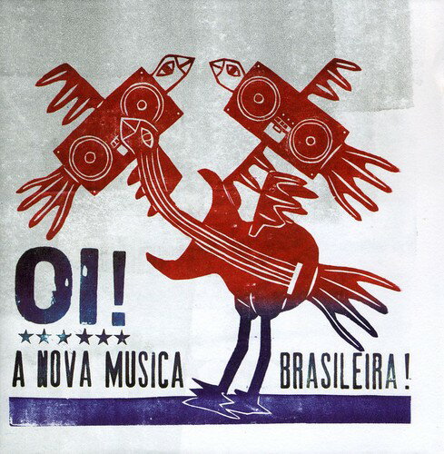 【取寄】Oi: A Nova Musica Brasileira / Various - Oi! A Nova Musica Brasileira CD アルバム 【輸入盤】