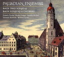 Palladian Ensemble - Leipzig Coll: Bach Trio Sonatas / Bach Chorales CD アルバム 