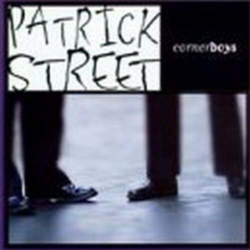 Patrick Street - Corner Boys CD アルバム 【