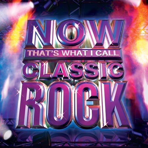 Now That's What I Call Classic Rock / Various - Now: That's What I Call Classic Rock CD アルバム 【輸入盤】