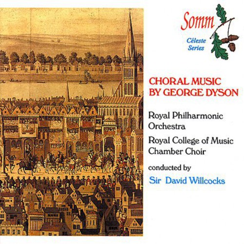 Dyson / Willcocks / Royal Philharmonic - Choral Music CD アルバム 【輸入盤】