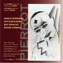 Schoenberg / Kowalski / Urbanczyk / Cichewiecz - Pierrot: Clown Behind the Mask CD アルバム 