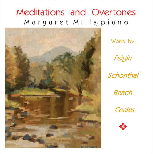 Margaret Mills / Feigin / Schonthal / Beach - Meditations ＆ Overtones CD アルバム 