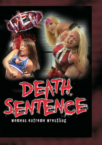 Women's Extreme Wrestling: Death Sentence DVD 【輸入盤】