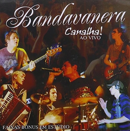 Banda Vanera - Canalha: Ao Vivo CD アルバム 【輸入盤】