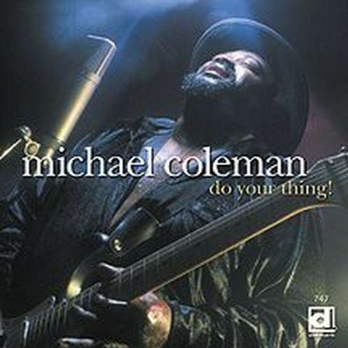 Michael Coleman - Do Your Thing CD アルバム 【輸入盤】