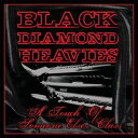 【取寄】Black Diamond Heavies - A Touch Of Some One Else's Class CD アルバム 【輸入盤】