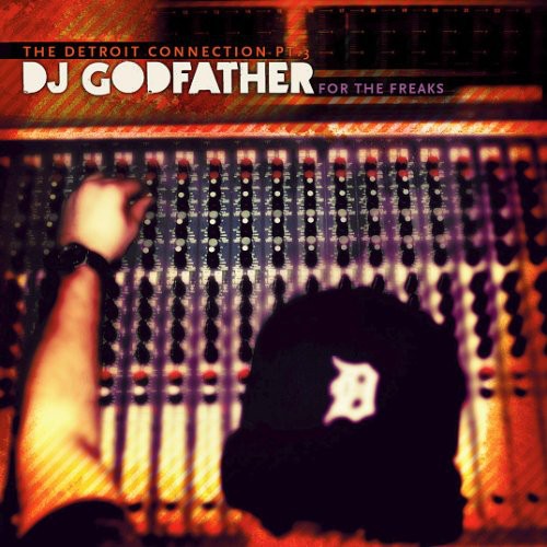 【取寄】DJ Godfather - For the Freaks: The Detroit Connection Part 3 CD アルバム 【輸入盤】