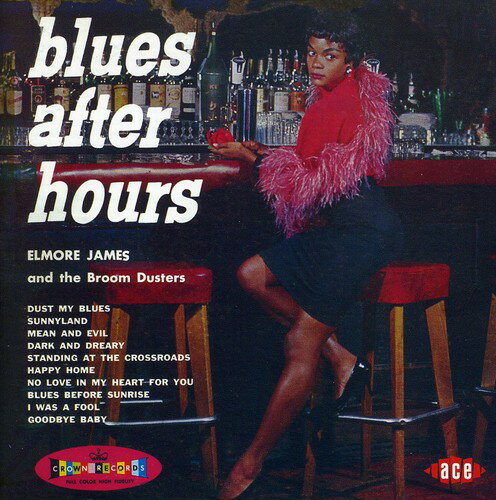 【取寄】エルモアジェイムス Elmore James - Blues After Hours CD アルバム 【輸入盤】