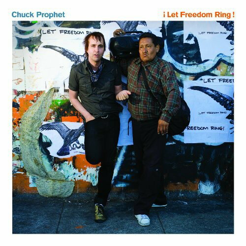 【取寄】Chuck Prophet - Let Freedom Ring CD アルバム 【輸入盤】