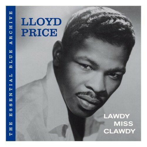 【取寄】Lloyd Price - Essential Blue Archive: Lawdy Miss Clawdy CD アルバム 【輸入盤】