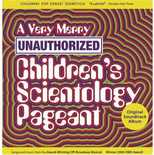 【取寄】Very Merry Unauthorized Children Scientology / Var - A Very Merry Unauthorized Children's Scientology Pageant CD アルバム 【輸入盤】