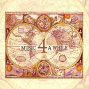 Music 4 a While / Various - CD アルバム