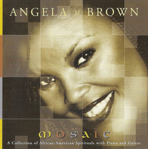 【取寄】Angela Brown - Mosaic: Collection of African-American Spirituals CD アルバム 【輸入盤】