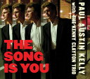 【取寄】Paul Austin Kelly - The Song Is You CD アルバム 【輸入盤】