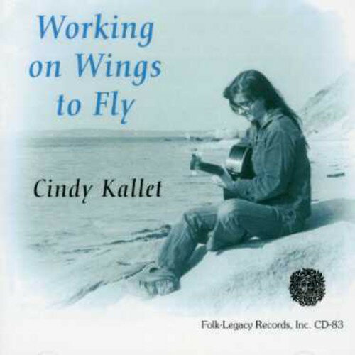 Cindy Kallet - Working on Wings to Fly CD アルバム 【輸入盤】