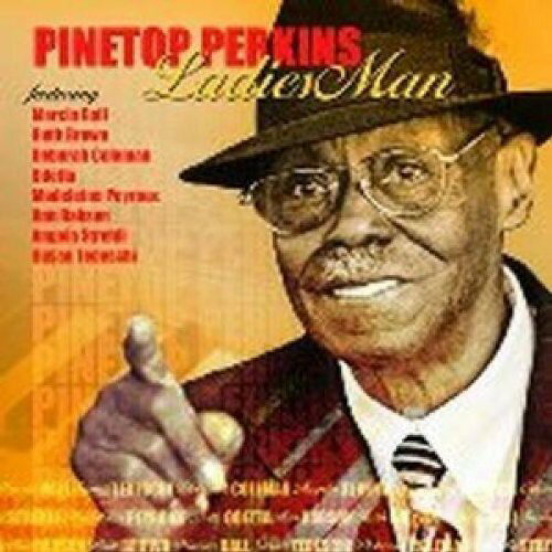 楽天WORLD DISC PLACEPinetop Perkins - Ladies Man CD アルバム 【輸入盤】