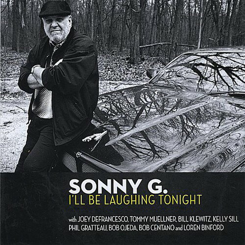 Sonny G - I'll Be Laughing Tonight CD アルバム 【輸入盤】