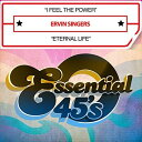 Singers, Ervin - I Feel The Power / Eternal Life (digital 45) CD アルバム 【輸入盤】