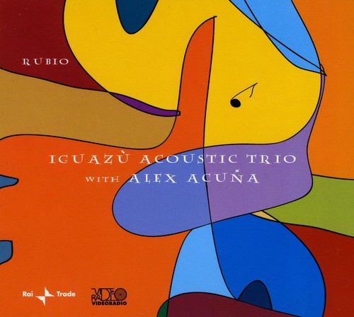 【取寄】Iguazu' Acoustic Trio with Alex Acuna - Rubio CD アルバム 【輸入盤】