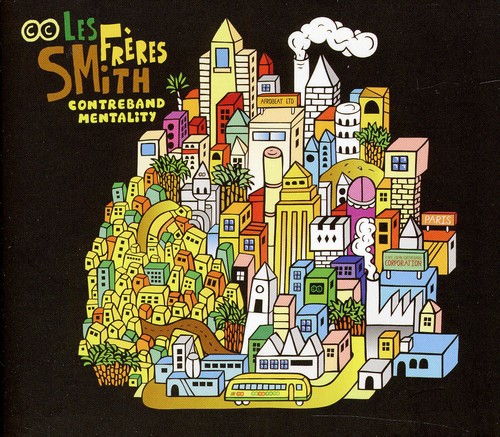 【取寄】Les Freres Smith - Contreband Mentality CD アルバム 【輸入盤】