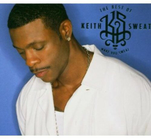 【取寄】Keith Sweat - Best of Keith Sweat: Make You Sweat CD アルバム 【輸入盤】