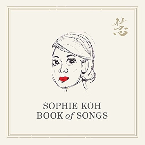 Sophie Koh - Book Of Songs CD アルバム 【輸入盤】