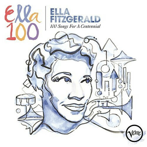 【取寄】エラフィッツジェラルド Ella Fitzgerald - Ella Fitzgerald: 100 Songs for a Centennial CD アルバム 【輸入盤】