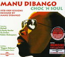 Manu Dibango - CHOC N SOUL CD アルバム 【輸入盤】