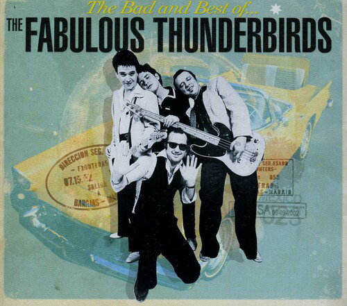 【取寄】Fabulous Thunderbirds - Bad ＆ Best of CD アルバム 【輸入盤】