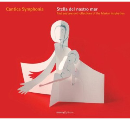Cantica Symphonia - Stella Del Nostro Mar: Past  Present Reflections CD Х ͢ס