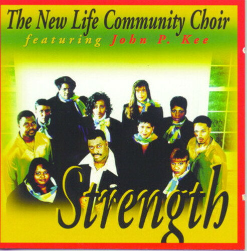 John P Kee / New Life Community Choir - Strength CD アルバム 【輸入盤】