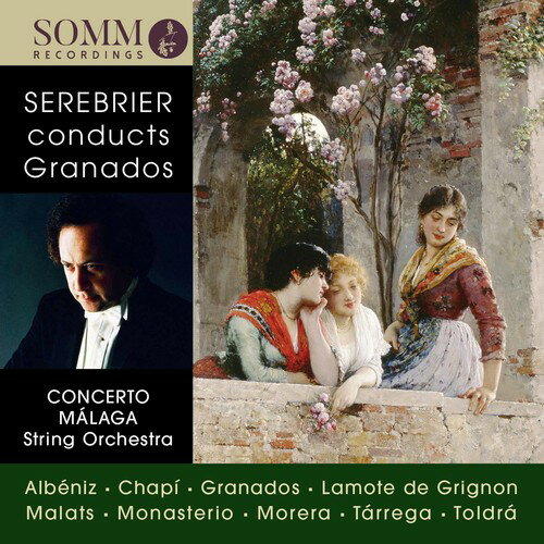 Albeniz / Concerto Malaga String Orch / Serebrier - Jose Serebrier Conducts Granados CD アルバム 【輸入盤】