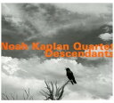 Noah Quartet Kaplan - Descendants CD アルバム 【輸入盤】