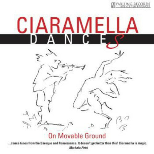 Sanz / Falconieri / Piccinini / Cazatti / Gilbert - Ciaramella Dances: On Movable Ground CD Х ͢ס