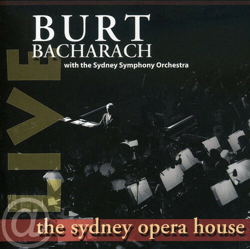 バートバカラック Burt Bacharach - Live at the Sydney Opera House CD アルバム 【輸入盤】