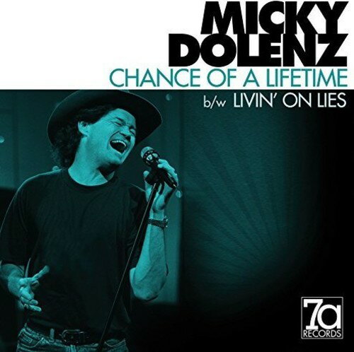 Micky Dolenz - Chance Of A Lifetime / Livin On Lies レコード (7inchシングル)