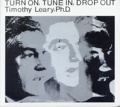 Timothy Leary - Turn On, Tune In, Drop Out CD アルバム 【輸入盤】