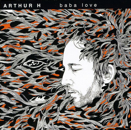 【取寄】Arthur H - Baba Love CD アルバム 【輸入盤】