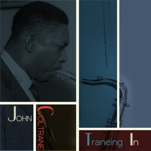 【取寄】ジョンコルトレーン John Coltrane - Traneing in CD アルバム 【輸入盤】