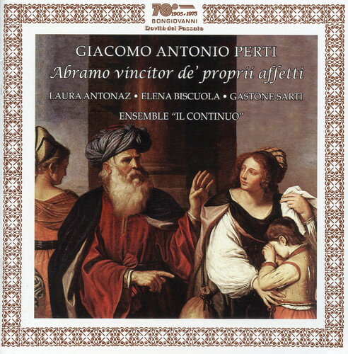 Perti / Antonaz / Ens Il Continuo / Gusberti - Abramo Vincitor de Proprii Affetti CD Ao yAՁz