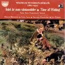 Peterson-Berger / Brilioth / Alin / Hegegard - Time of Waiting CD アルバム 【輸入盤】