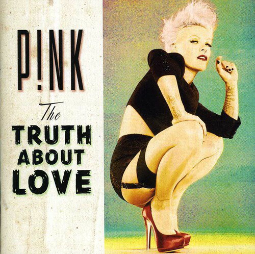 【取寄】ピンク Pink - The Truth About Love CD アルバム 【輸入盤】
